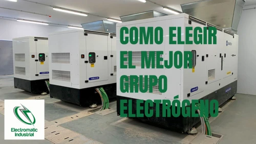 Cómo elegir el mejor grupo electrógeno para tu empresa en Arequipa